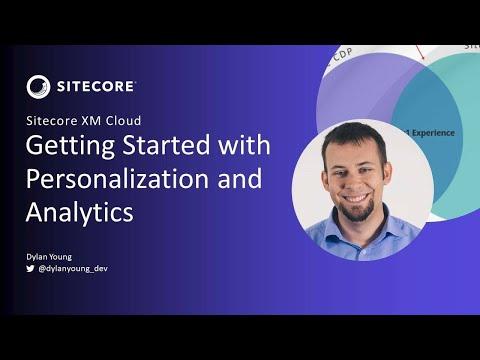 Sitecore XM Cloud - Getting Started with Personalization and Analytics